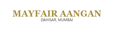 MAYFAIR AANGAN Dahisar